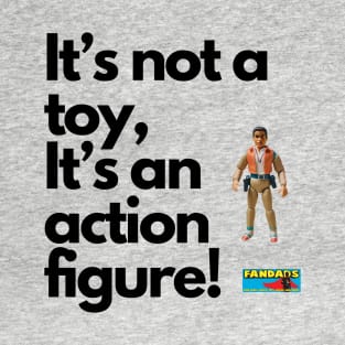 That's No Toy T-Shirt